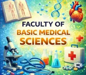 Faculty of Basic Medical Sciences
